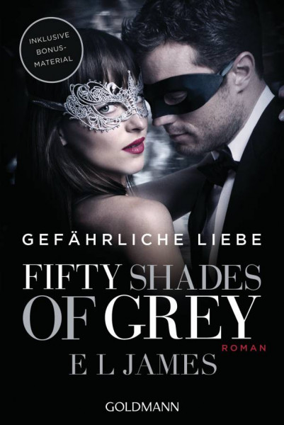 Goldmann | Fifty Shades of Grey - Gefährliche Liebe