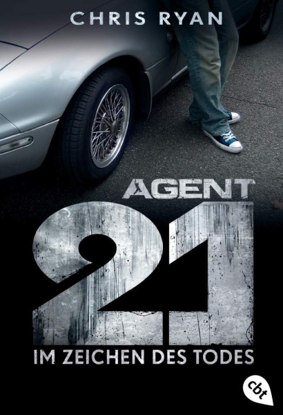 Chris Ryan | Agent 21 - Im Zeichen des Todes