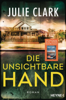 Heyne | Die unsichtbare Hand | Clark, Julie