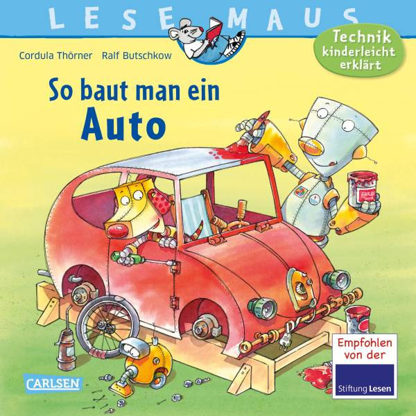 Carlsen | LESEMAUS 140: So baut man ein Auto