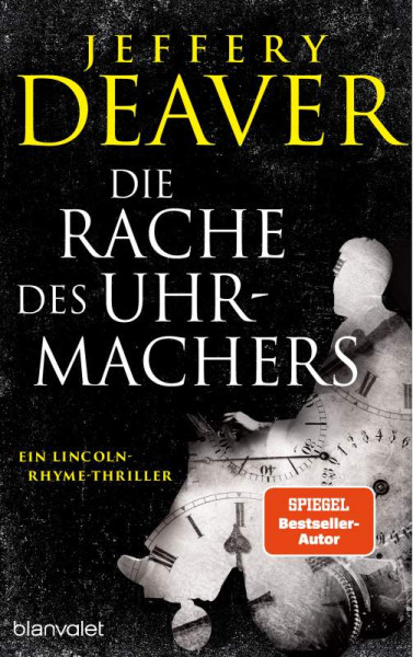 Blanvalet | Die Rache des Uhrmachers | Deaver, Jeffery