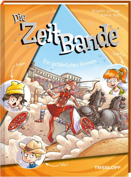 Tessloff Verlag Ragnar Tessloff GmbH & Co. KG | Die ZeitBande. Band 5. Ein gefährliches Rennen | Schreuder, Benjamin