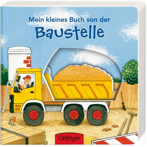 Verlag Friedrich Oetinger | Mein kleines Buch von der Baustelle | 789173486