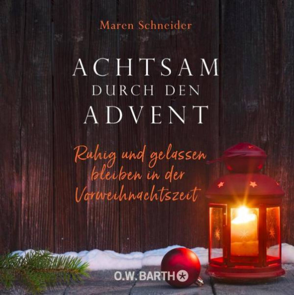O.W. Barth | Achtsam durch den Advent