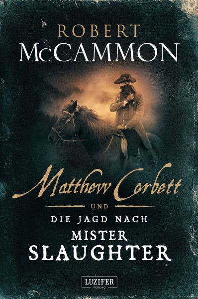 Luzifer-Verlag | MATTHEW CORBETT und die Jagd nach Mister Slaughter