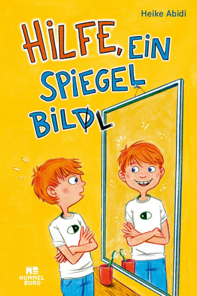 Hummelburg ein Imprint der Ravensburger Buchverlag Otto Maier GmbH | Hilfe, ein Spiegelbill