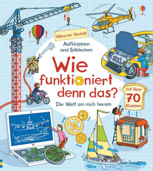 Usborne | Aufklappen und Entdecken: Wie funktioniert denn das?