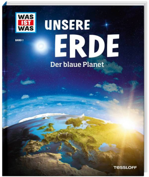 Tessloff Verlag | WAS IST WAS Band 1 Unsere Erde. Der blaue Planet