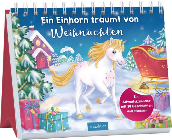 arsEdition | Ein Einhorn träumt von Weihnachten | Stütze, Annett; Vorbach, Britta