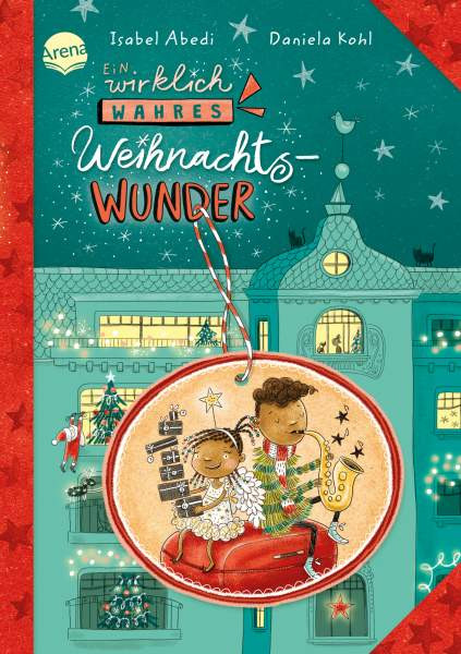 Arena | Ein wirklich wahres Weihnachtswunder | Abedi, Isabel