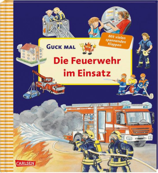 Carlsen | Guck mal: Die Feuerwehr im Einsatz