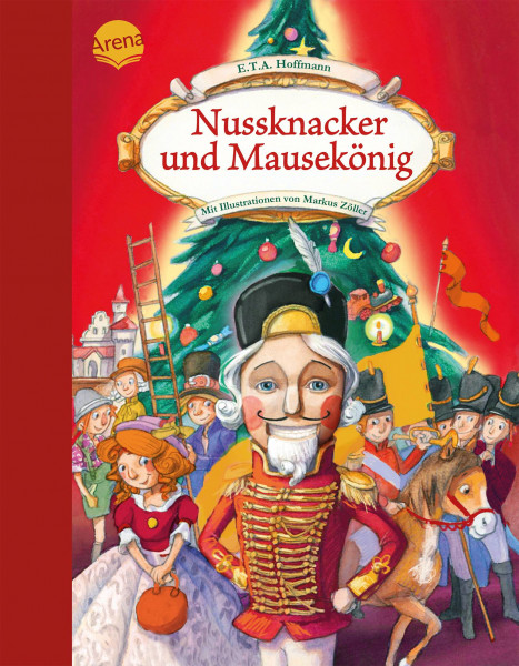 Arena | Nussknacker und Mausekönig | Hoffmann, E. T. A.; Rieckhoff, Sibylle