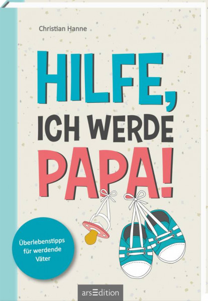 arsEdition | Hilfe, ich werde Papa!