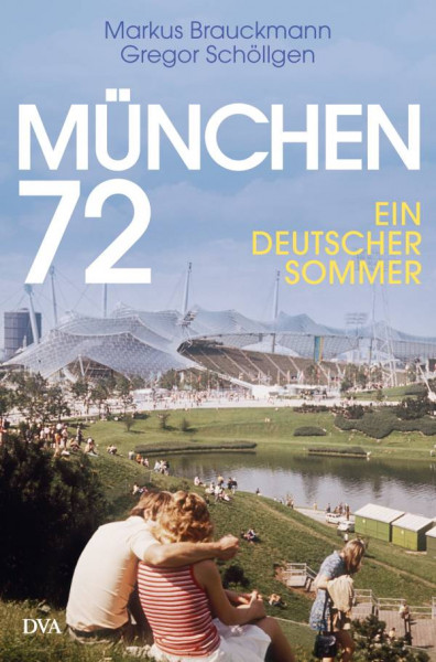 DVA | München 72 | Brauckmann, Markus; Schöllgen, Gregor