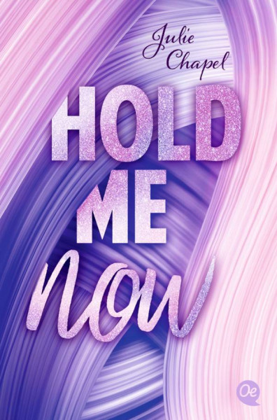 Oetinger Taschenbuch | Hold me now