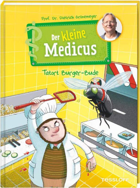 Tessloff Verlag Ragnar Tessloff GmbH & Co. KG | Der kleine Medicus. Band 5. Tatort Burger-Bude | Grönemeyer, Dietrich