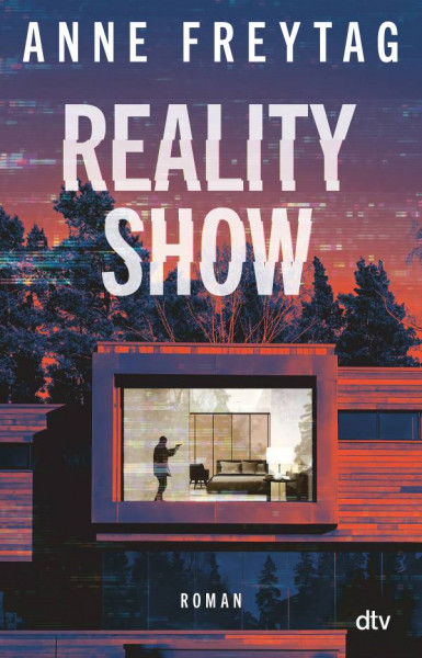 dtv Verlagsgesellschaft | Reality Show | Freytag, Anne