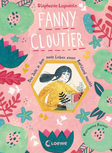 Loewe | Fanny Cloutier 1 - Das Jahr, in dem mein Leben einen Kopfstand machte