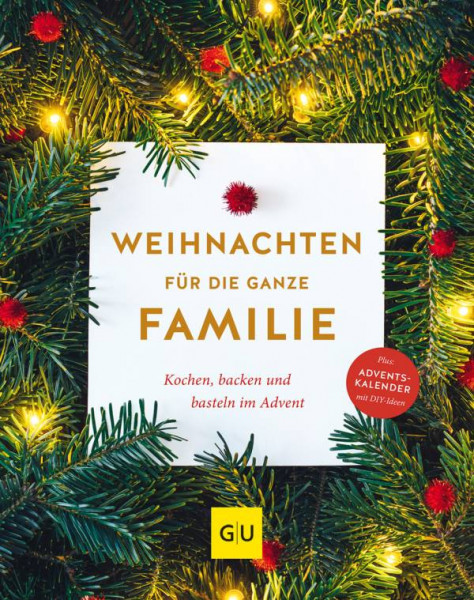 GRÄFE UND UNZER Verlag GmbH | Weihnachten für die ganze Familie
