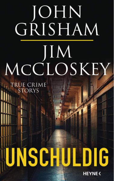 Heyne | Unschuldig | Grisham, John; McCloskey, Jim