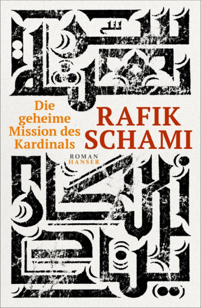 Hanser, Carl | Die geheime Mission des Kardinals