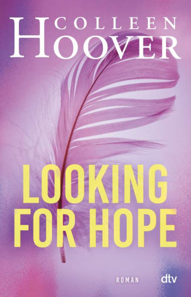 dtv Verlagsgesellschaft | Looking for Hope | Hoover, Colleen