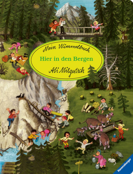 Ravensburger Verlag GmbH | Mein Wimmelbuch: Hier in den Bergen