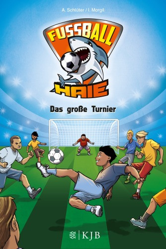 S.Fischer Verlag | Die Fußball-Haie Bd.2-Das große Turnier | 85634