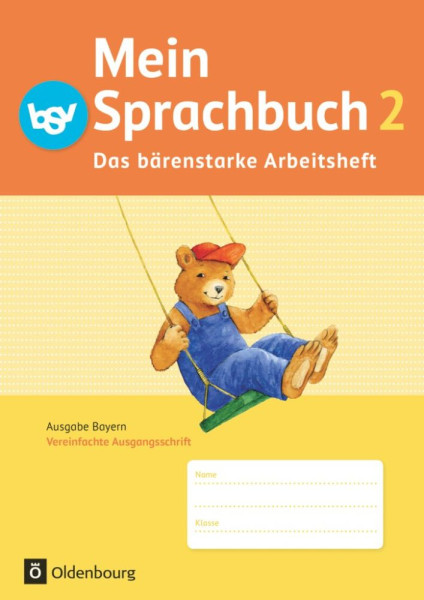 Oldenbourg Schulbuchverlag | Mein Sprachbuch - Ausgabe Bayern - 2. Jahrgangsstufe | von Kuester, Ursula; Schmidt-Büttner, Johanna; Pristl, Theresia; Tonte, Andrea; Klug, Andrea; Walch, Michaela