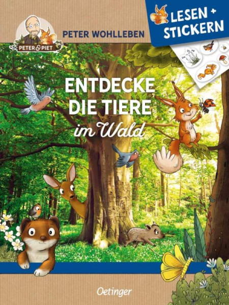 Verlag Friedrich Oetinger GmbH | Lesen + Stickern. Entdecke die Tiere im Wald | Wohlleben, Peter
