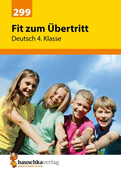 Hauschka Verlag | Fit zum Übertritt - Deutsch 4. Klasse, A4- Heft | 299