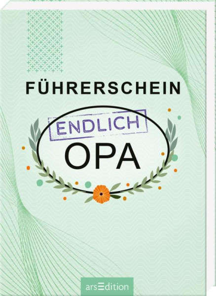 arsEdition | Führerschein  endlich Opa | Vennebusch, Paulus