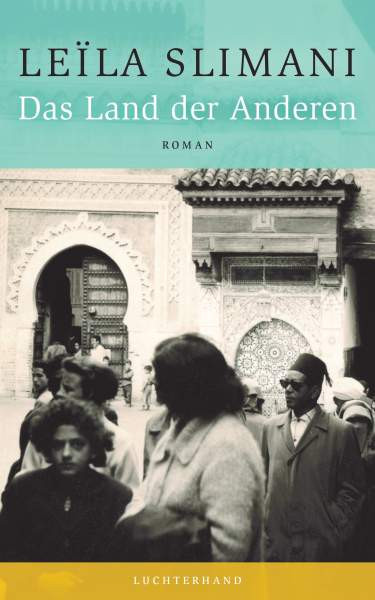 Luchterhand | Das Land der Anderen | Slimani, Leïla