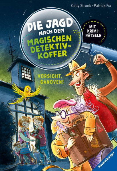 Ravensburger Verlag GmbH | Die Jagd nach dem magischen Detektivkoffer, Band 2: Vorsicht, Ganoven!