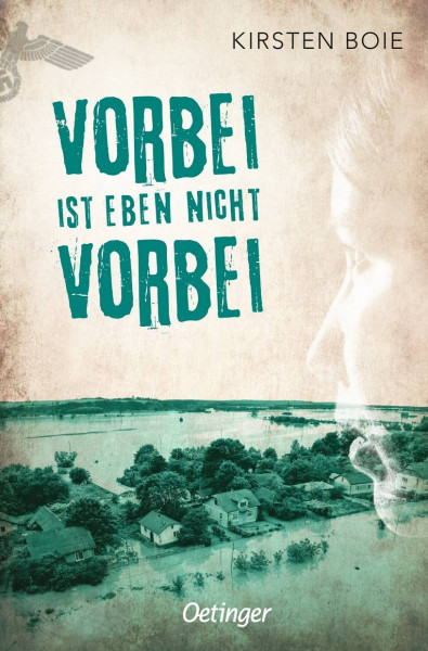 Verlag Friedrich Oetinger GmbH | Vorbei ist eben nicht vorbei | Boie, Kirsten