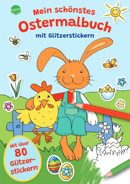 Arena | Mein schönstes Ostermalbuch mit Glitzerstickern (Mit über 80 Glitzerstickern) | Reimers, Silke