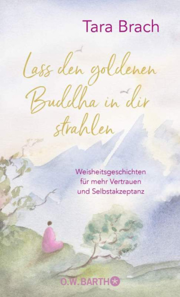 O.W. Barth | Lass den goldenen Buddha in dir strahlen | Brach, Tara