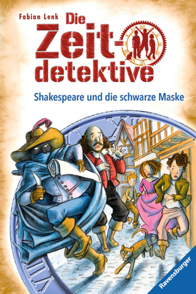 Ravensburger Verlag GmbH | Die Zeitdetektive, Band 35: Shakespeare und die schwarze Maske