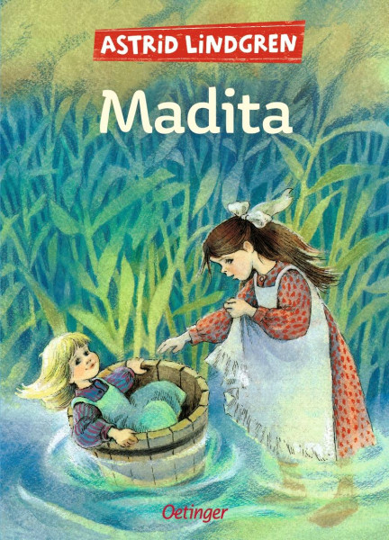 Verlag Friedrich Oetinger GmbH | Madita. Gesamtausgabe | Lindgren, Astrid