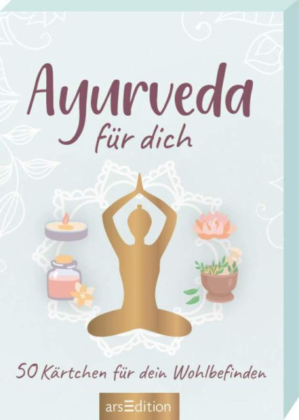 arsEdition | Ayurveda für dich | Tiefenbacher, Anna