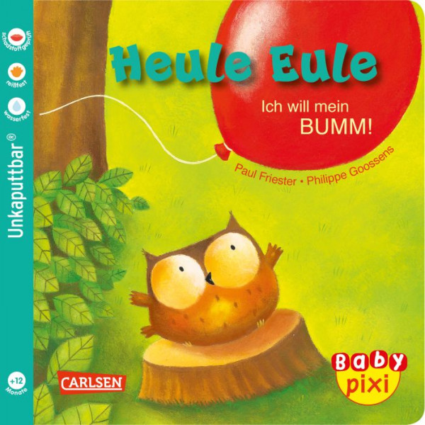 Carlsen Verlag | Baby Pixi 81:Heule Eule: Ich will mein B | 105304