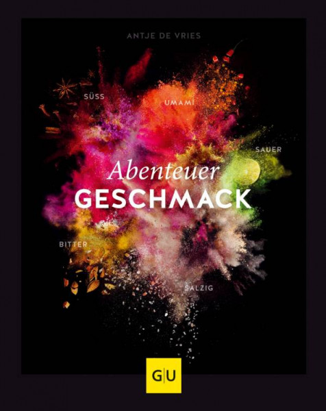 GRÄFE UND UNZER Verlag GmbH | Abenteuer Geschmack!