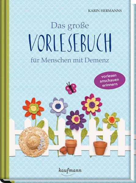 Kaufmann, Ernst | Das große Vorlesebuch für Menschen mit Demenz | Hermanns, Karin