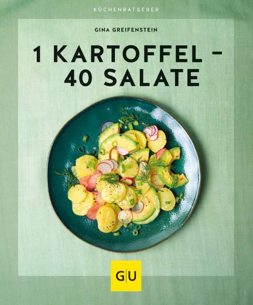 GRÄFE UND UNZER Verlag GmbH | 1 Kartoffel - 40 Salate | Greifenstein, Gina