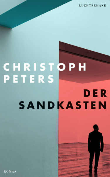 Luchterhand | Der Sandkasten | Peters, Christoph