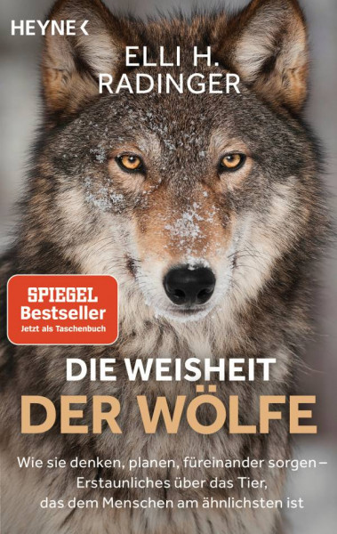 Heyne | Die Weisheit der Wölfe