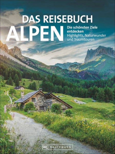 Bruckmann | Das Reisebuch Alpen