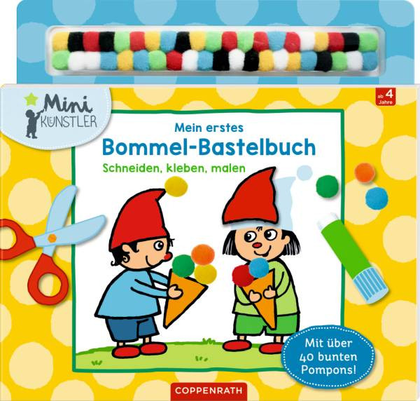 Coppenrath | Mein erstes Bommel-Bastelbuch