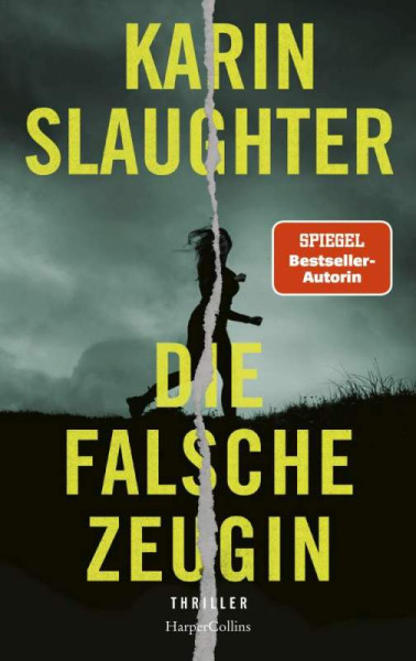 HarperCollins | Die falsche Zeugin | Slaughter, Karin