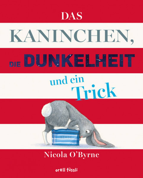 Orell Füssli Verlag | Das Kaninchen, die Dunkelheit und ein Trick